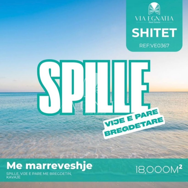 SPILLE – SHITET TOKË NË VIJË TË PARË BREGDETARE