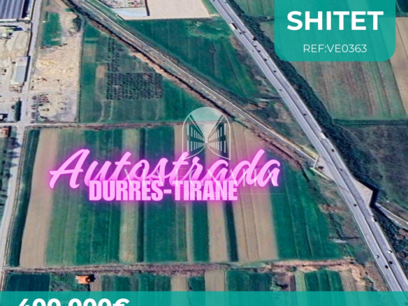 SHITET TOKË INDUSTRIALE PRANË AUTOSTRADËS DURRËS–TIRANË